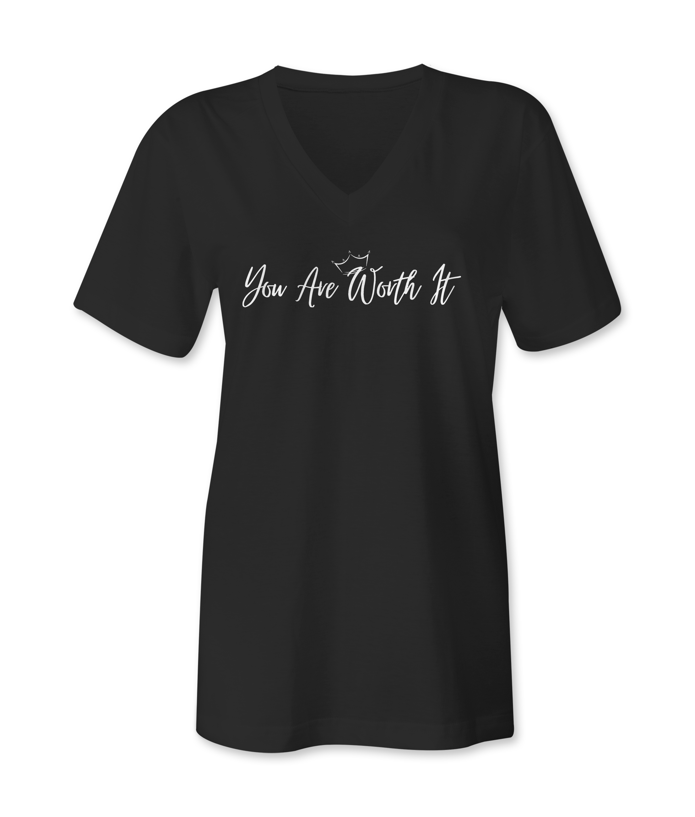 You Are Worth It Womens TShirts