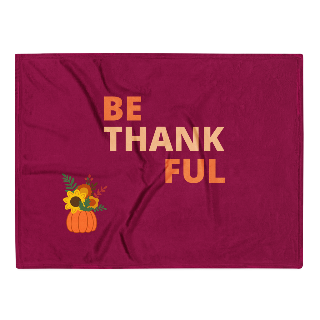 Be Thankful Throw Blanket